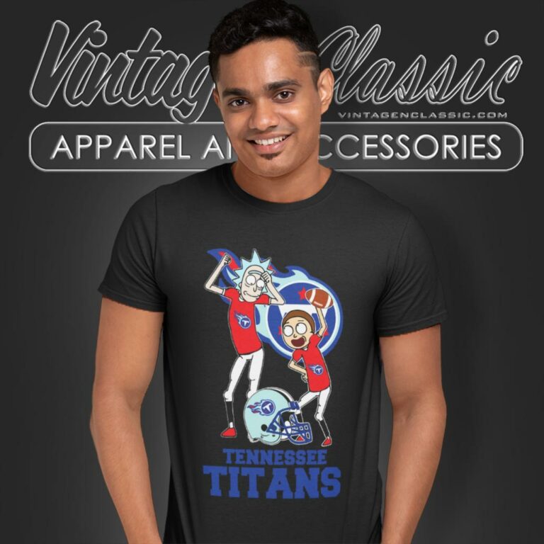 Rick And Morty Tennessee Titans T Shirt Rick And Morty Tennessee Titans T Shirt
