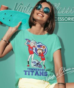 Rick And Morty Tennessee Titans Women T Shirt