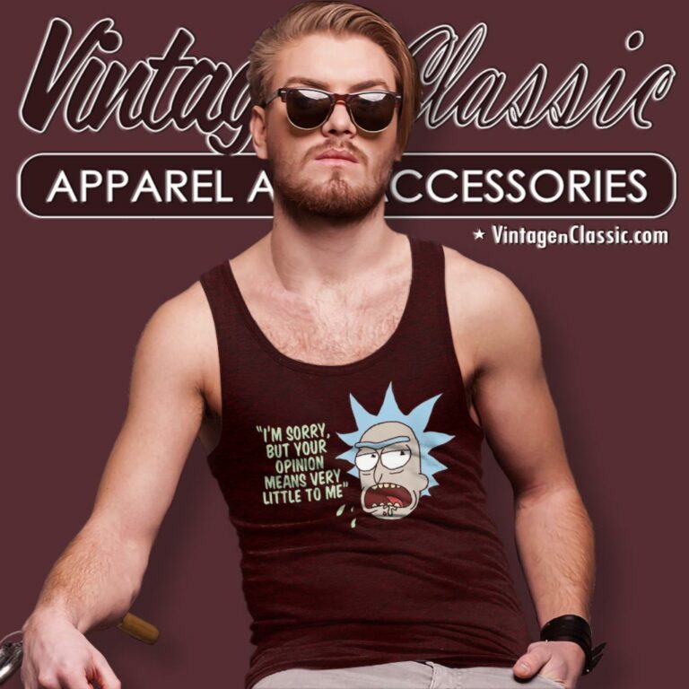 Rick And Morty Your Opinion Means Very Little To Me Tank Top Racerback Rick And Morty Your Opinion Means Very Little To Me Tank Top Racerback