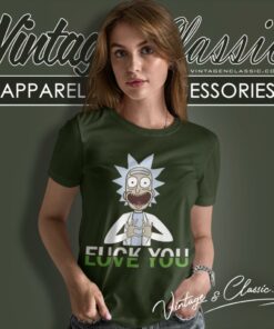 Rick Sanchez Fuck You Love You Women T Shirt