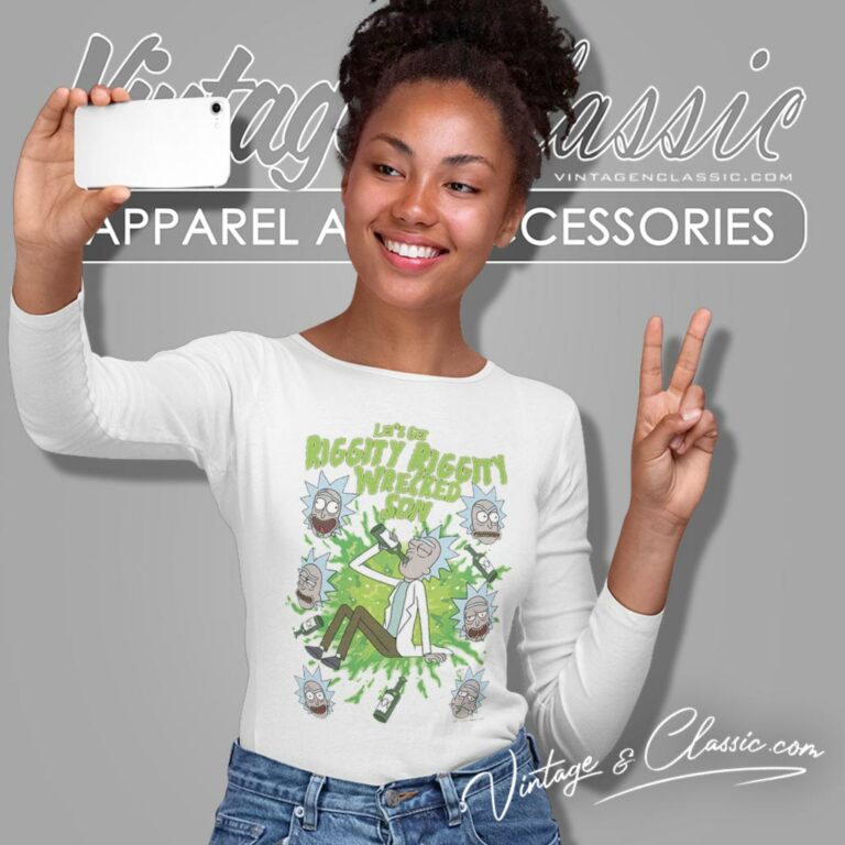 Rick Sanchez Lets Get Riggity Riggity Wrecked Son Long Sleeve Tee Rick Sanchez Lets Get Riggity Riggity Wrecked Son Long Sleeve Tee