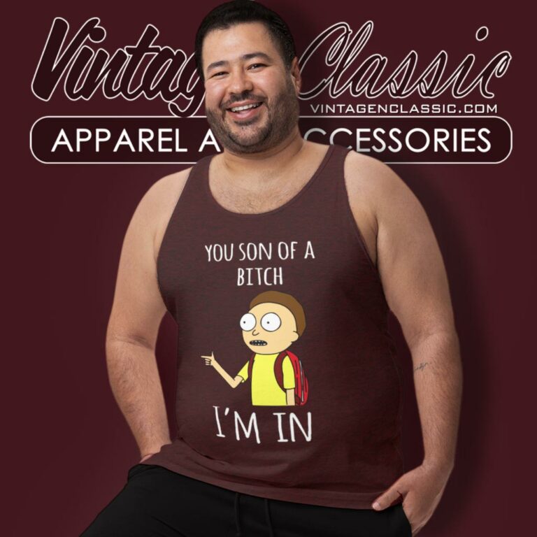 Rick Sanchez You Son Of A Bitch Im In Tank Top Racerback Rick Sanchez You Son Of A Bitch Im In Tank Top Racerback