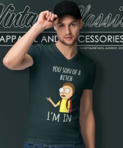 Rick Sanchez You Son Of A Bitch Im In V Neck TShirt