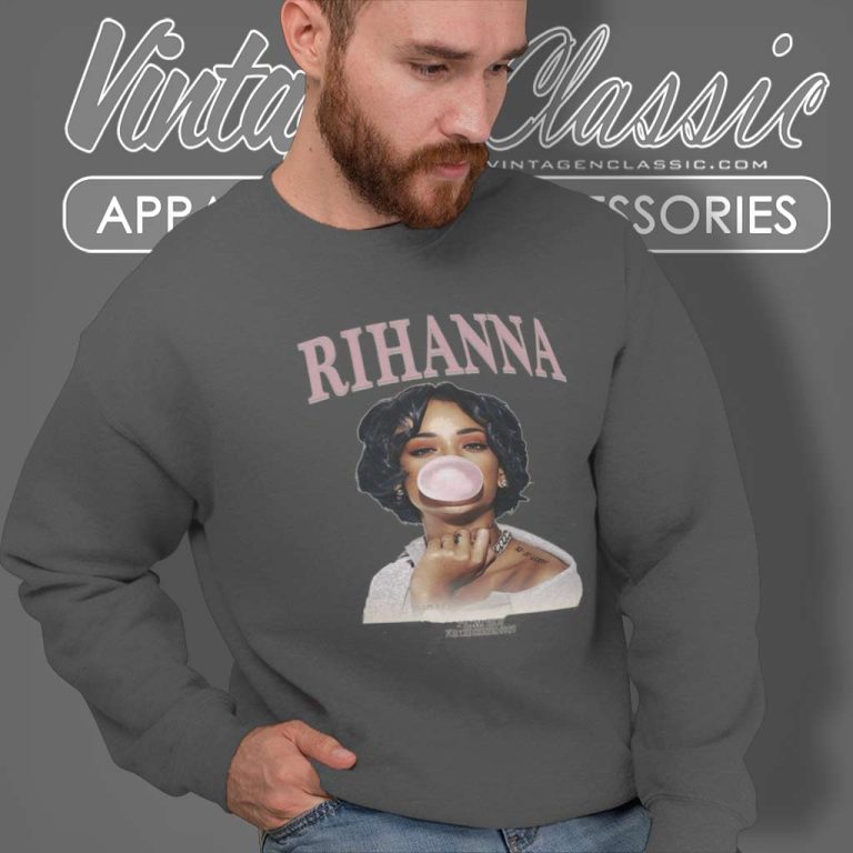 Rihanna Bubblegum Shirt Sweatshirt Rihanna Bubblegum Shirt Sweatshirt