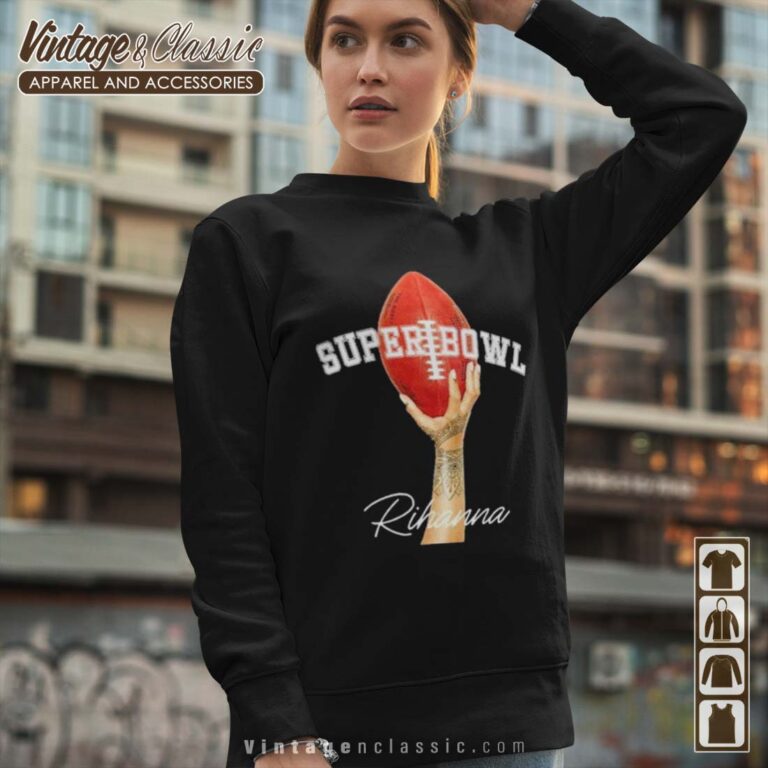 Rihanna Football Supper Bowl 2023 Sweatshirt Rihanna Football Supper Bowl 2023 Sweatshirt