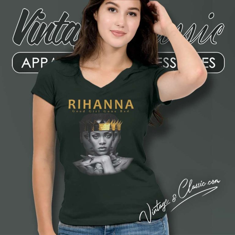 Rihanna Good Girl Gone Bad Shirt V Neck TShirt Rihanna Good Girl Gone Bad Shirt V Neck TShirt