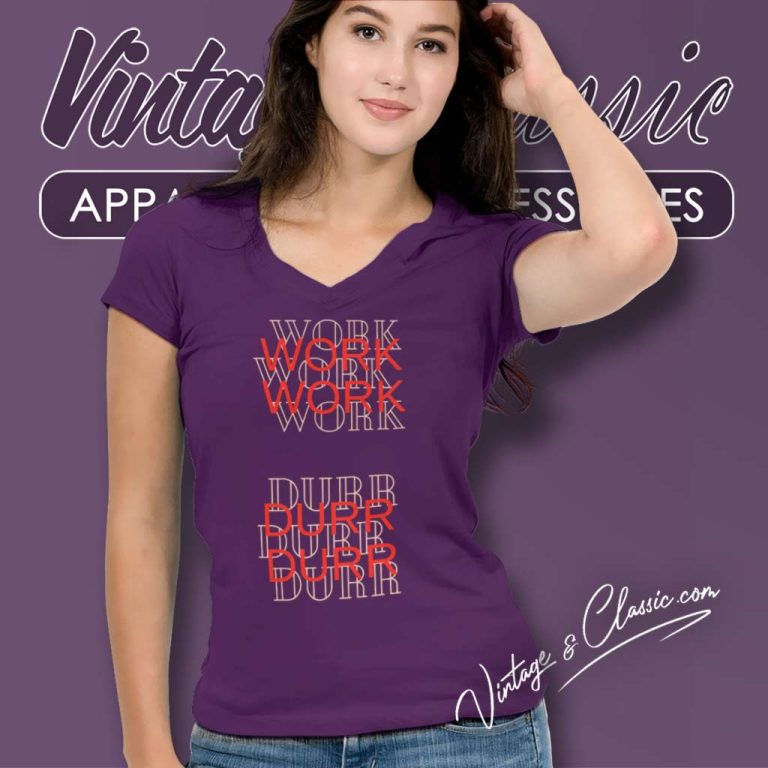 Rihanna Work Lyrics Shirt V Neck TShirt Rihanna Work Lyrics Shirt V Neck TShirt