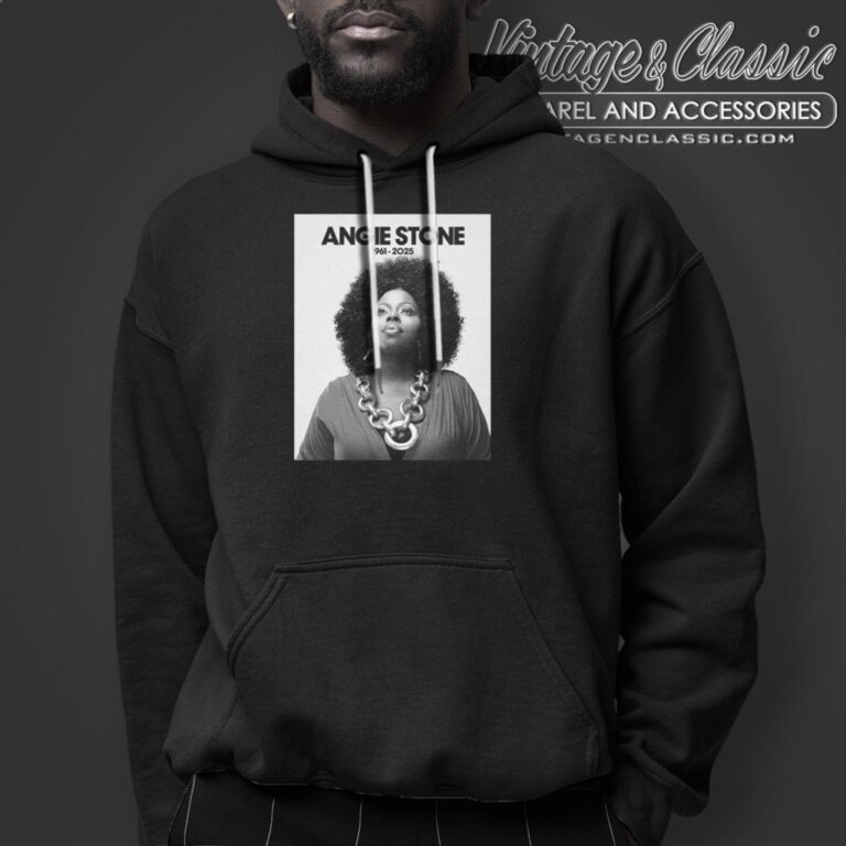 Rip Angie Stone Tribute Soul Music Rnb Hoodie Rip Angie Stone Tribute Soul Music Rnb Hoodie