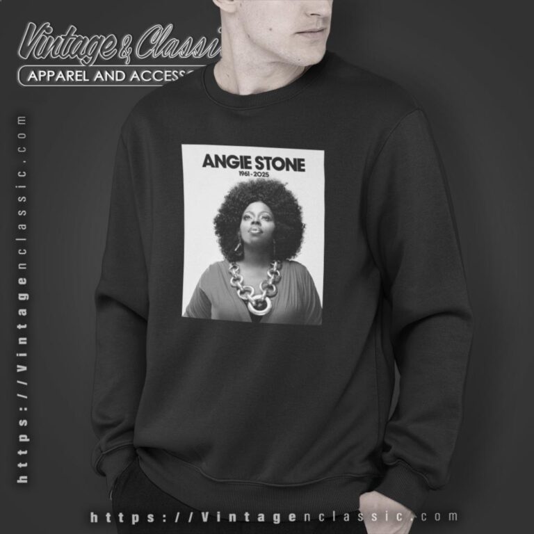 Rip Angie Stone Tribute Soul Music Rnb Sweatshirt Rip Angie Stone Tribute Soul Music Rnb Sweatshirt