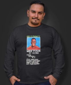 Rip Dj Mister Cee Mike Tyson Kid Dynamite 31-0 27 Ko Shirt, Calvin Lebrun 7 Rip Dj Mister Cee Mike Tyson Kid Dynamite 31 0 27 Ko Shirt Calvin Lebrun Long Sleeve Tee