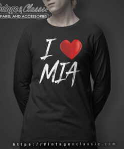 Rip Mia Love Shirt I Heart Mia Long Sleeve Tee