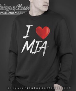Rip Mia Love Shirt I Heart Mia Sweatshirt