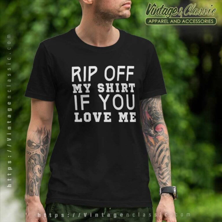 Rip Off My Shirt If You Love Me Slut Me Out Song By Nle Choppa T Shirt Rip Off My Shirt If You Love Me Slut Me Out Song By Nle Choppa T Shirt