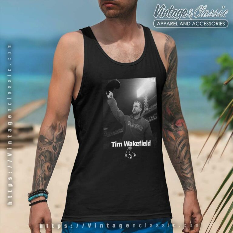Rip Tim Wakefield Shirt The Boston Red Sox Remember Tank Top Racerback Rip Tim Wakefield Shirt The Boston Red Sox Remember Tank Top Racerback
