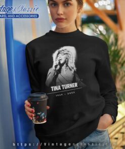 Rip Tina Turner Queen Of Rock Sweatshirt