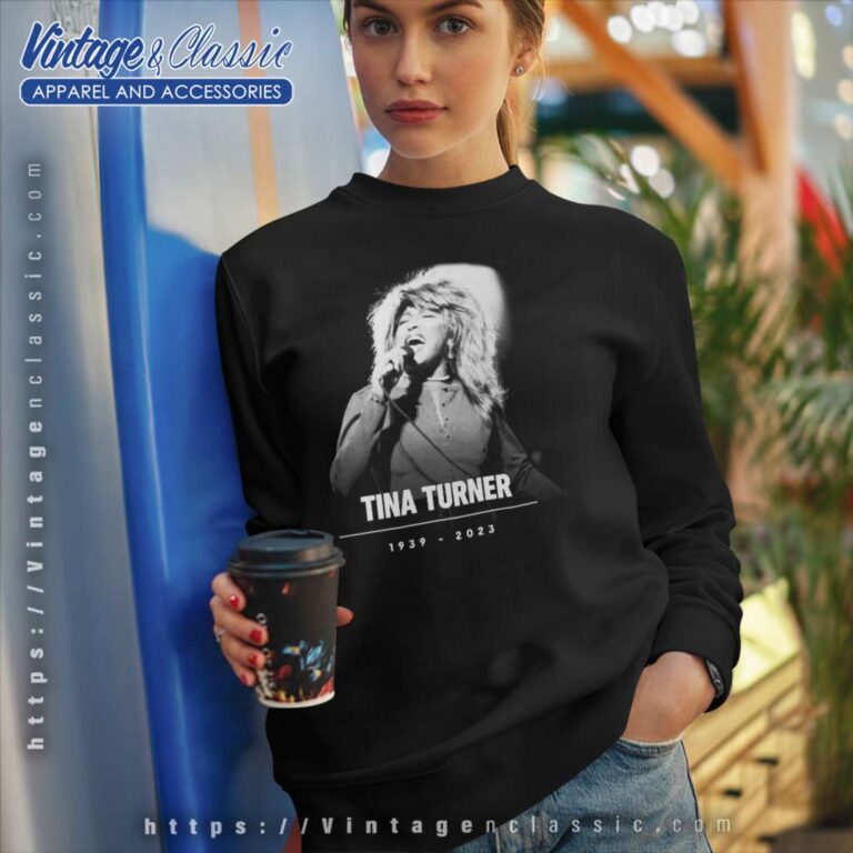 Rip Tina Turner Queen Of Rock Sweatshirt Rip Tina Turner Queen Of Rock Sweatshirt