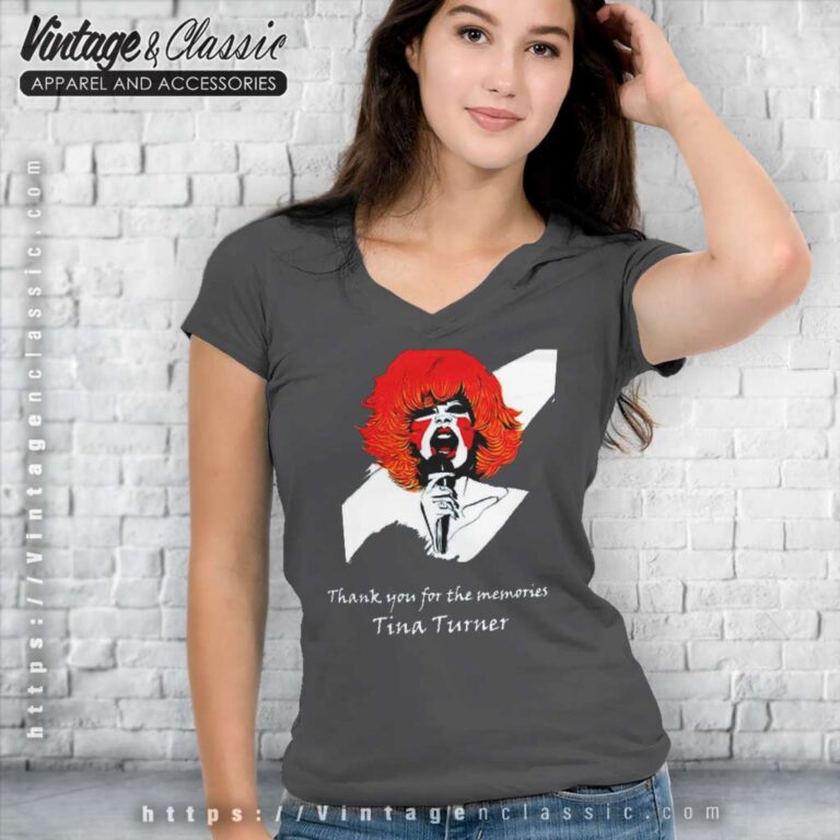 Rip Tina Turner Thank You For The Memories V Neck TShirt Rip Tina Turner Thank You For The Memories V Neck TShirt