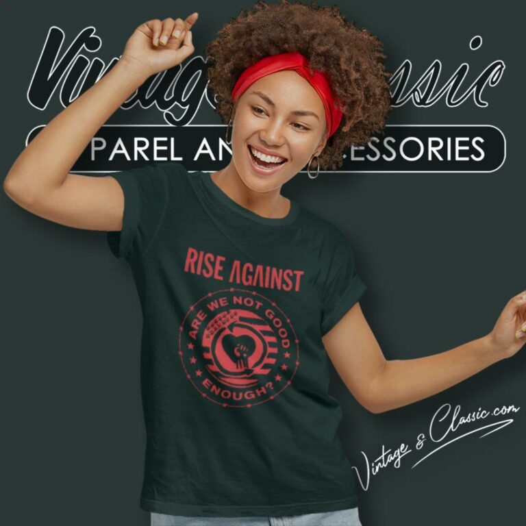 Rise Against Good Enough Women T Shirt Rise Against Good Enough Women T Shirt