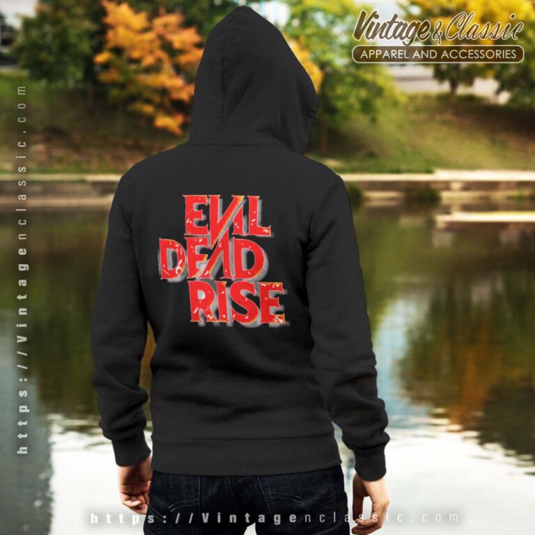 Rise From Dead Evil Dead Rise 2023 Hoodie 1 Rise From Dead Evil Dead Rise 2023 Hoodie 1