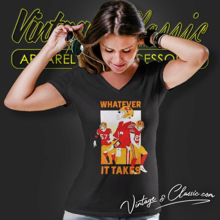 Rita Oak San Francisco 49ers Whatever It Takes V Neck TShirt Rita Oak San Francisco 49ers Whatever It Takes V Neck TShirt