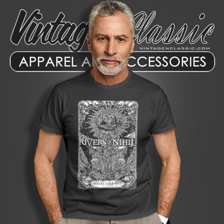 Rivers Of Nihil Shirt Maybe One Day T Shirt Rivers Of Nihil Shirt Maybe One Day T Shirt
