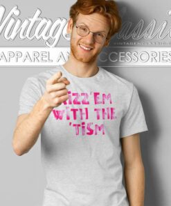 Rizz Em With The Tism Shirt Gift For Autistic Friend T Shirt