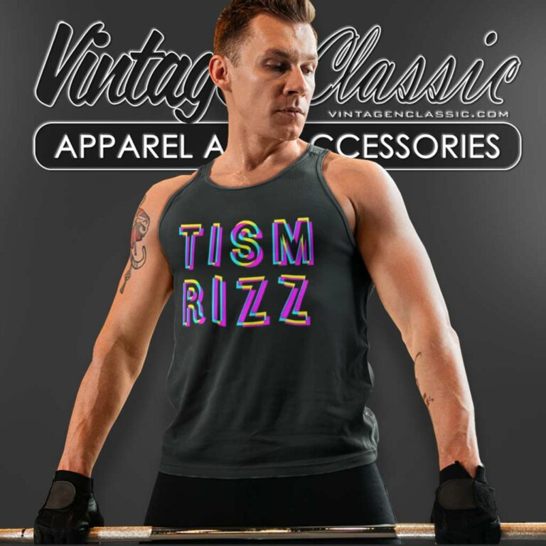 Rizz Em With The Tism Shirt Meme Gift Tank Top Racerback Rizz Em With The Tism Shirt Meme Gift Tank Top Racerback