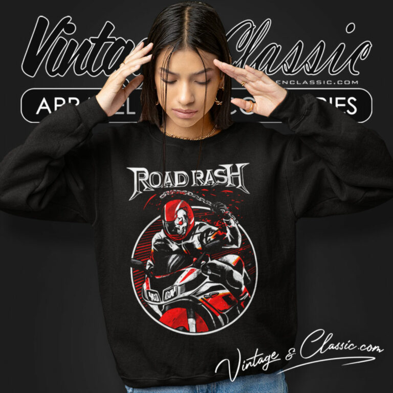 Road Of Destruction Game Shirt Road Rash Sweatshirt Road Of Destruction Game Shirt Road Rash Sweatshirt