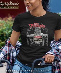Rob Zombie Shirt Beware Of Zombies Women TShirt