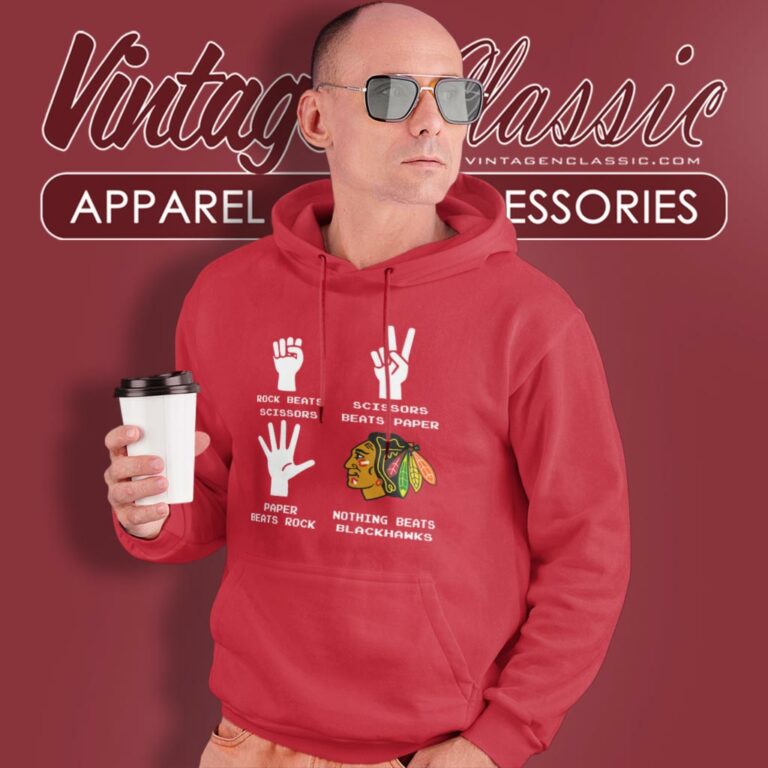 Rock Paper Scissors Nothing Beats The Chicago Blackhawks Hoodie Rock Paper Scissors Nothing Beats The Chicago Blackhawks Hoodie