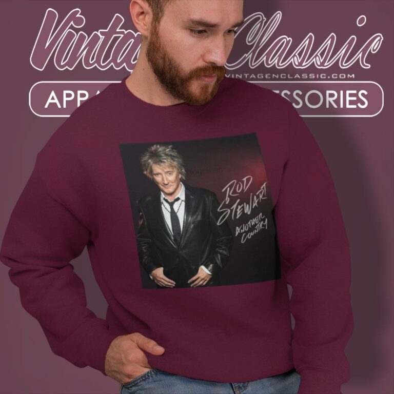 Rod Stewart Another Country Album Sweatshirt Rod Stewart Another Country Album Sweatshirt