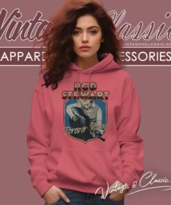 Rod Stewart Forever Young Shirt 1 Rod Stewart Forever Young Rod Stewart Forever Young Hoodie