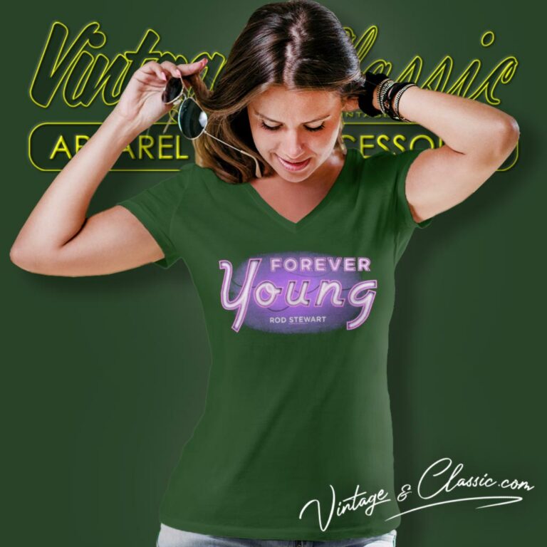 Rod Stewart Forever Young Song V Neck TShirt Rod Stewart Forever Young Song V Neck TShirt