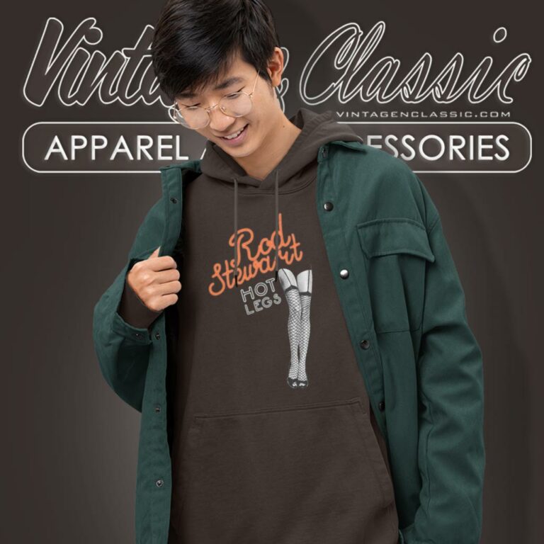 Rod Stewart Hot Legs Hoodie Rod Stewart Hot Legs Hoodie