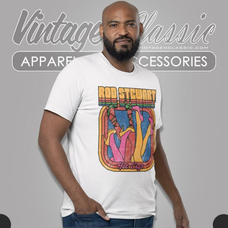 Rod Stewart Hot Legs Song T Shirt Rod Stewart Hot Legs Song T Shirt