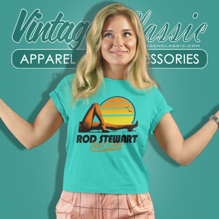 Rod Stewart Hot Legs Tour Women T Shirt Rod Stewart Hot Legs Tour Women T Shirt