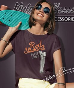 Rod Stewart Hot Legs Women T Shirt