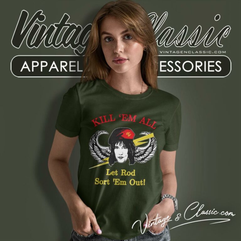 Rod Stewart Kill Em All Women T Shirt Rod Stewart Kill Em All Women T Shirt