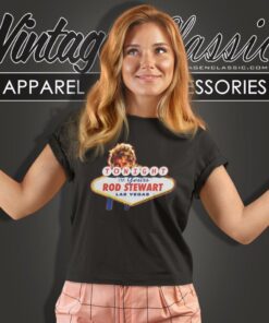 Rod Stewart Las Vegas Women T Shirt