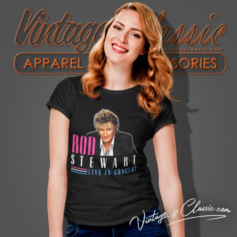 Rod Stewart Live In Concert 1998 Women T Shirt Rod Stewart Live In Concert 1998 Women T Shirt