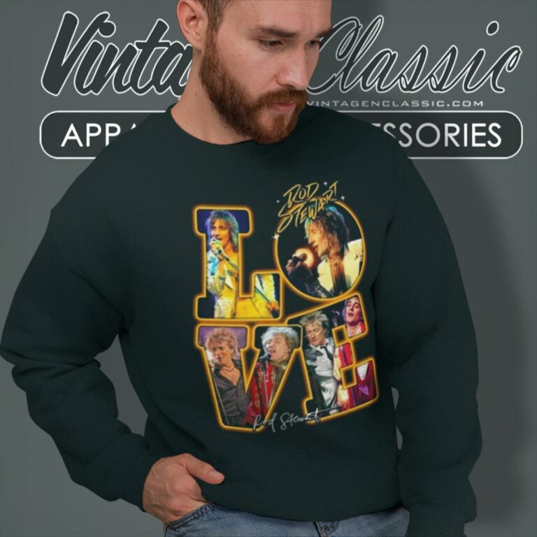 Rod Stewart Love Signatures Sweatshirt Rod Stewart Love Signatures Sweatshirt