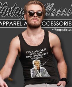 Rod Stewart On Stage Shirt 4 Rod Stewart On Stage Tank Top Racerback