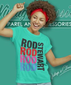 Rod Stewart Repeat Name Women T Shirt