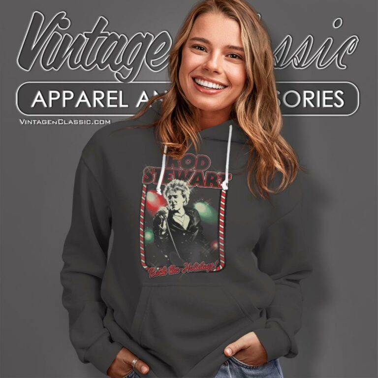 Rod Stewart Rock The Holidays Hoodie Rod Stewart Rock The Holidays Hoodie