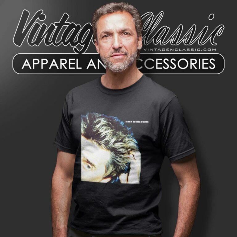 Rod Stewart Shirt Back To His Roots T Shirt Rod Stewart Shirt Back To His Roots T Shirt