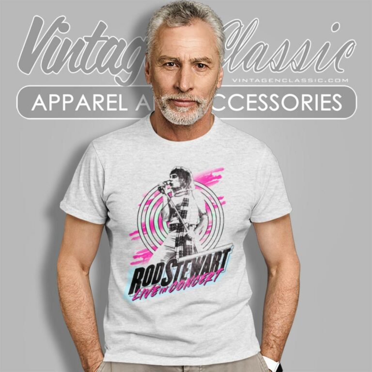Rod Stewart Shirt Live In Concert T Shirt Rod Stewart Shirt Live In Concert T Shirt