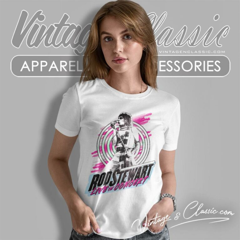 Rod Stewart Shirt Live In Concert Women T Shirt Rod Stewart Shirt Live In Concert Women T Shirt