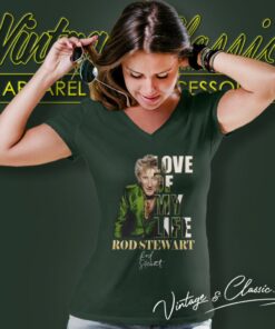 Rod Stewart Shirt Love Of My Life V Neck TShirt