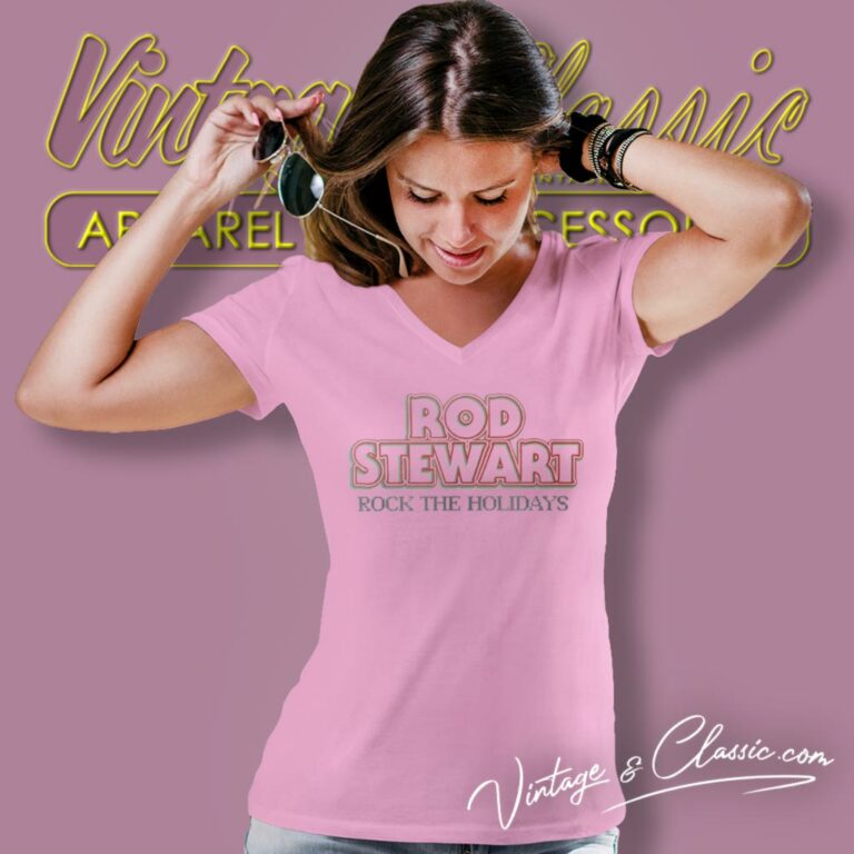 Rod Stewart Shirt Rock The Holidays V Neck TShirt Rod Stewart Shirt Rock The Holidays V Neck TShirt