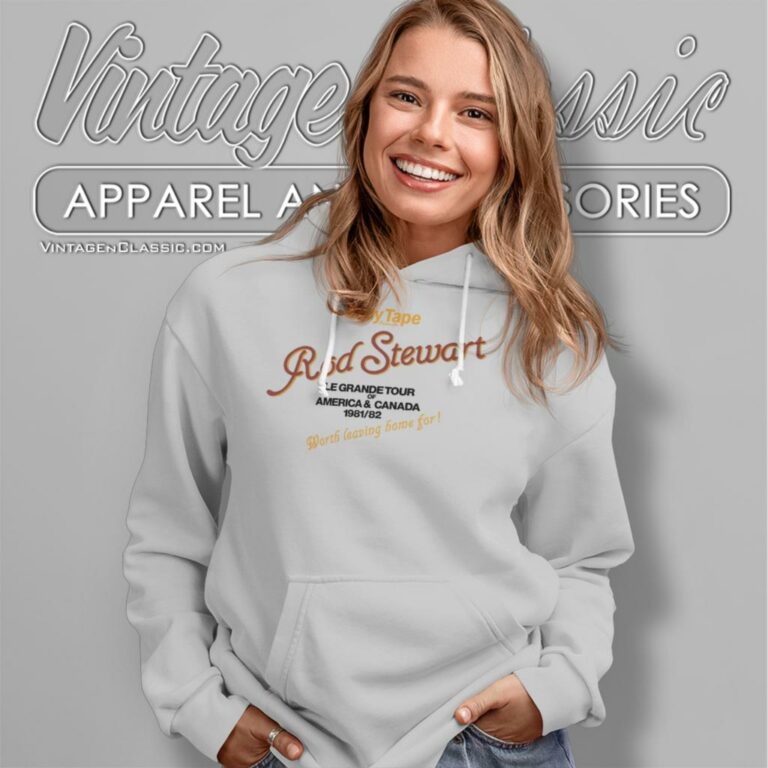 Rod Stewart Shirt Tonight I Yours Le Grande Hoodie Rod Stewart Shirt Tonight I Yours Le Grande Hoodie